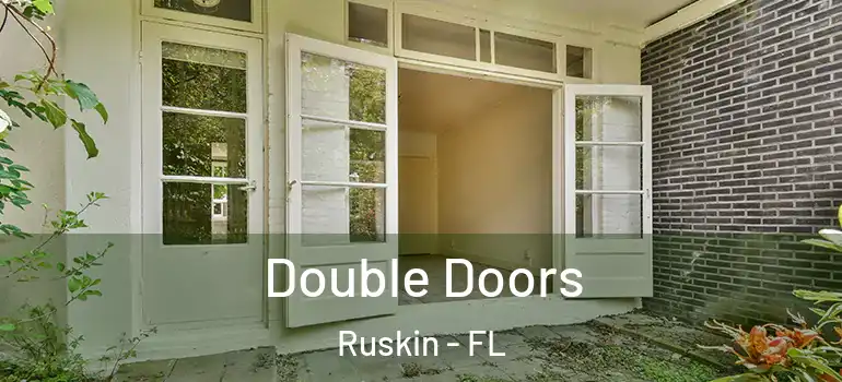  Double Doors Ruskin - FL