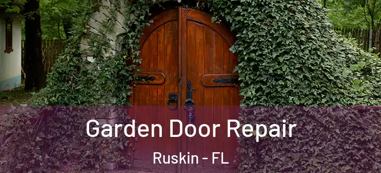  Garden Door Repair Ruskin - FL