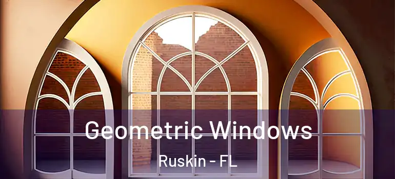  Geometric Windows Ruskin - FL