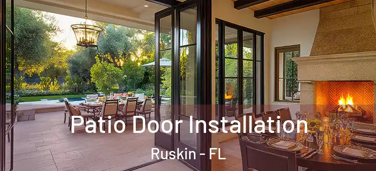  Patio Door Installation Ruskin - FL