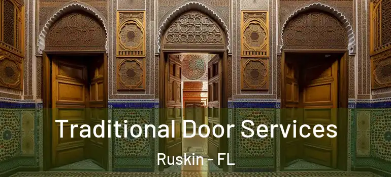  Traditional Door Services Ruskin - FL