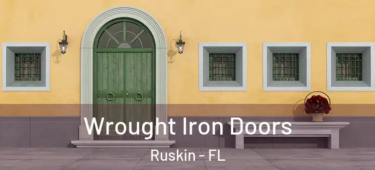 Wrought Iron Doors Ruskin - FL